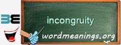 WordMeaning blackboard for incongruity